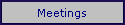 Meetings